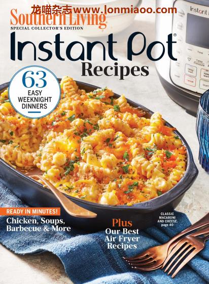 [美国版]Southern Living 特刊  Instant Pot Recipes 美食PDF电子杂志